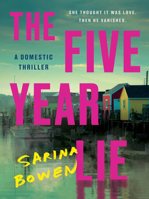 Title details for The Five Year Lie by Sarina Bowen - Wait list